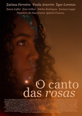 O Canto das Rosas poster