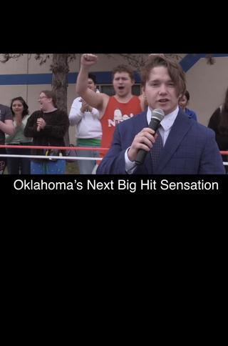 Oklahoma’s Next Big Hit Sensation poster