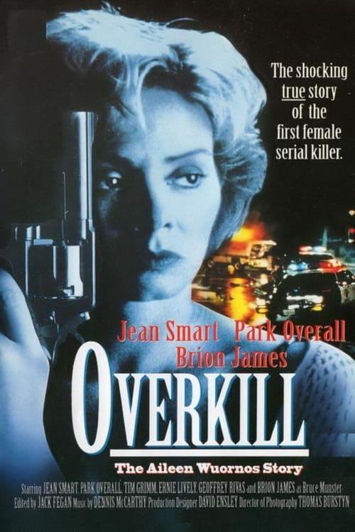 Overkill: The Aileen Wuornos Story poster