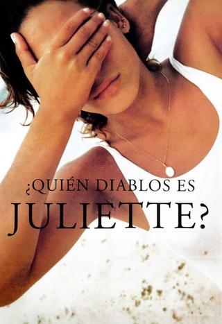 Who the Hell Is Juliette? poster