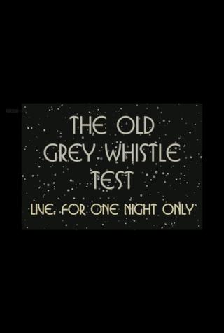 The Old Grey Whistle Test: Live for One Night Only poster