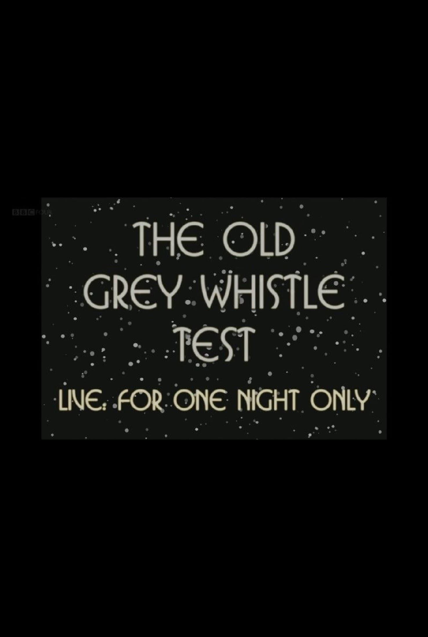 The Old Grey Whistle Test: Live for One Night Only poster