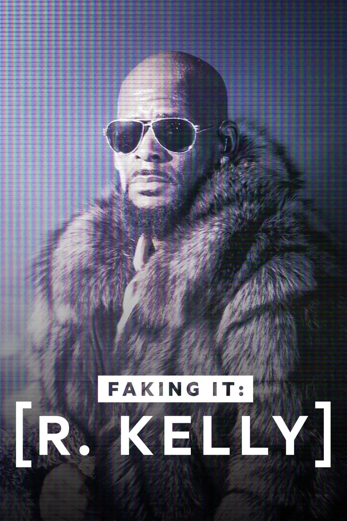 R. Kelly: A Faking It Special poster