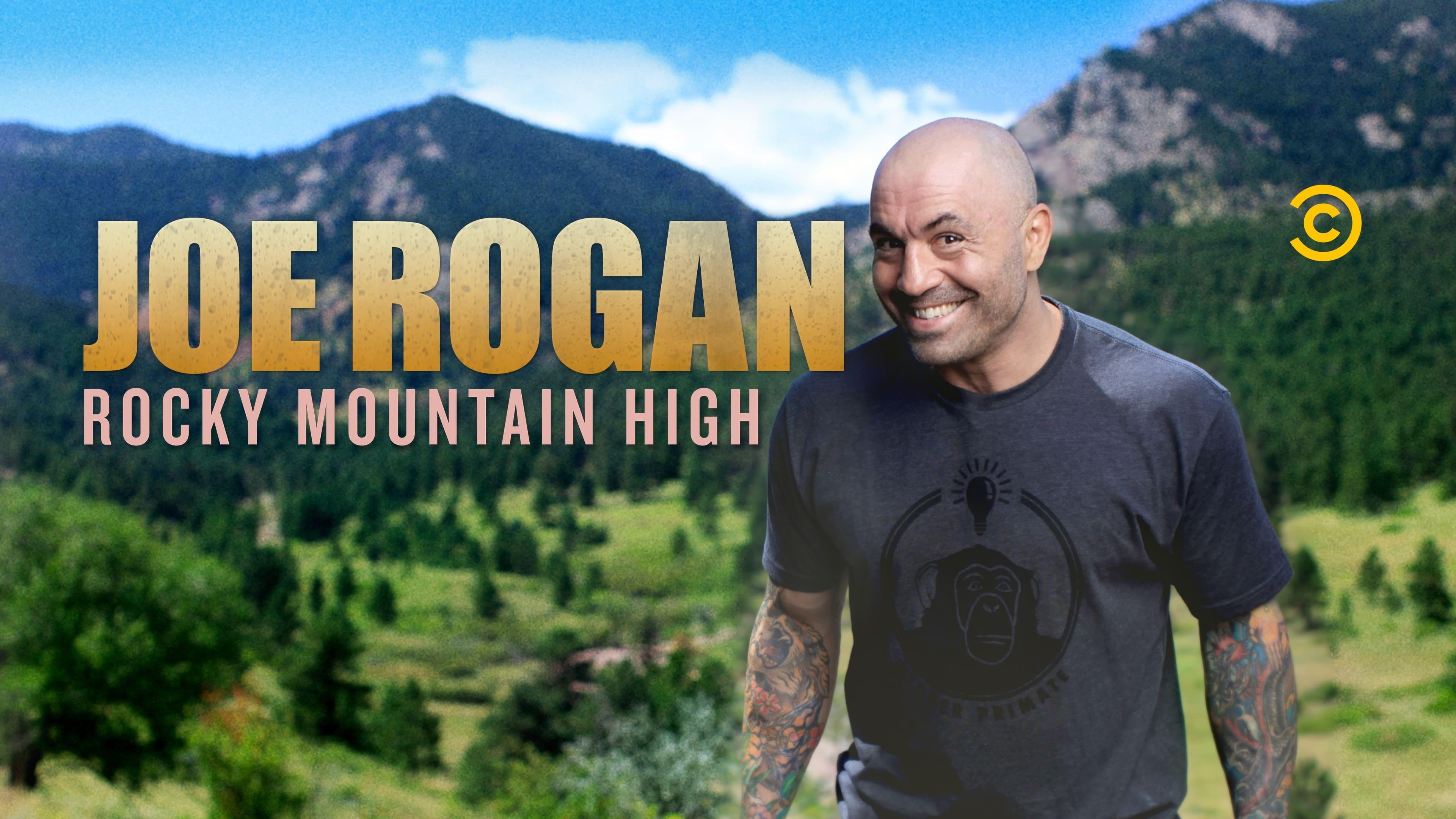 Joe Rogan: Rocky Mountain High backdrop