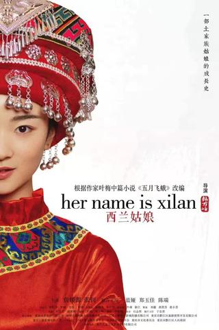 Her Name is Xilan poster