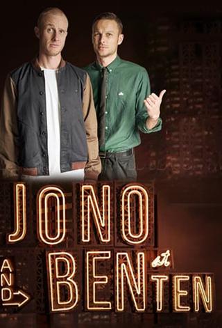 Jono and Ben at Ten poster