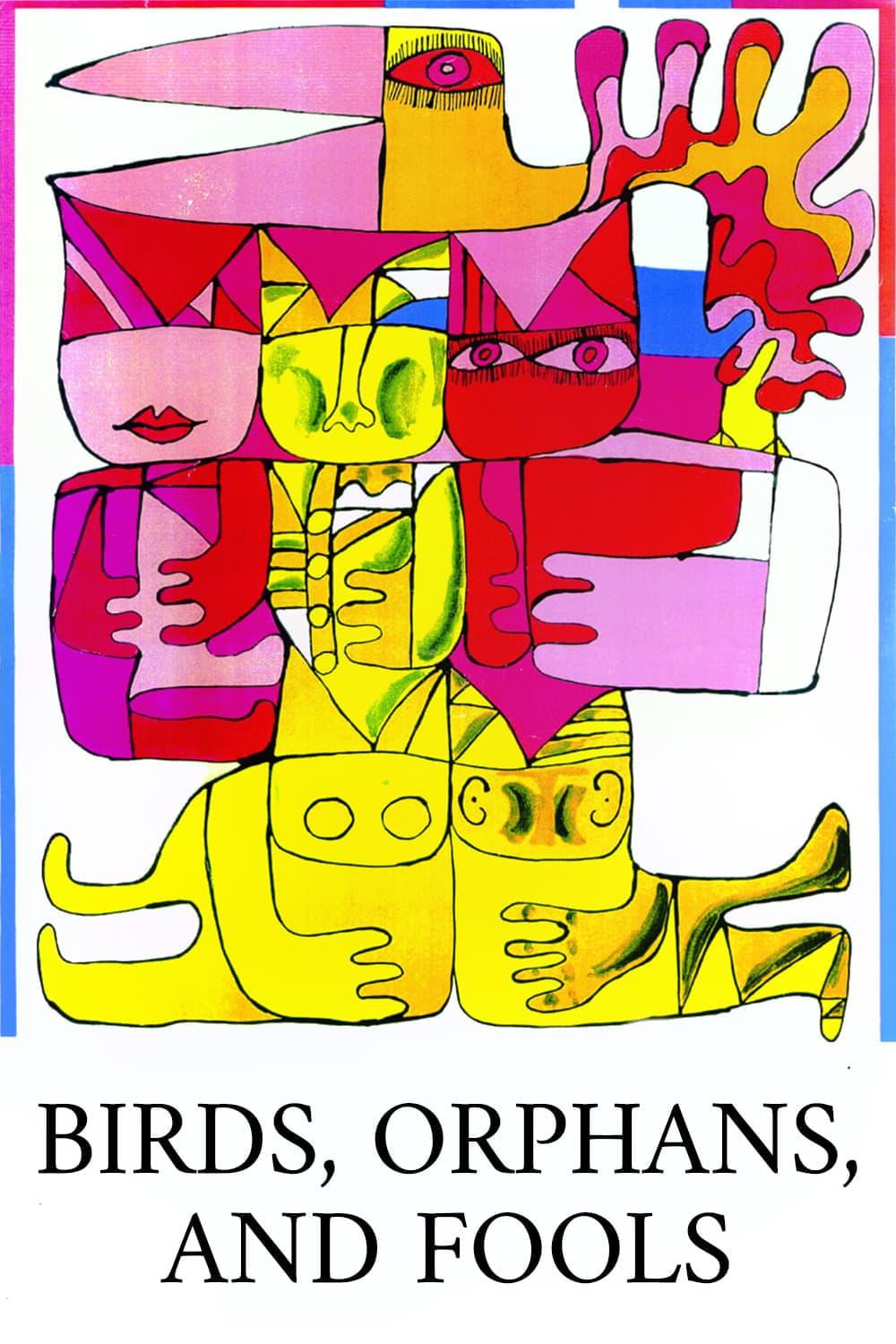 Birds, Orphans and Fools poster