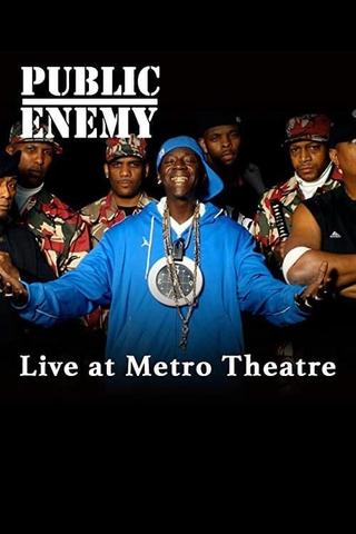 Public Enemy Live at the Metro Theatre poster