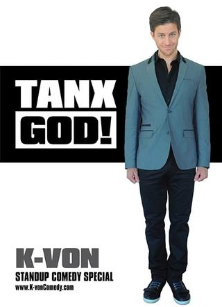 K-von: Tanx God! poster