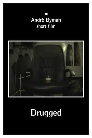 Drugged poster