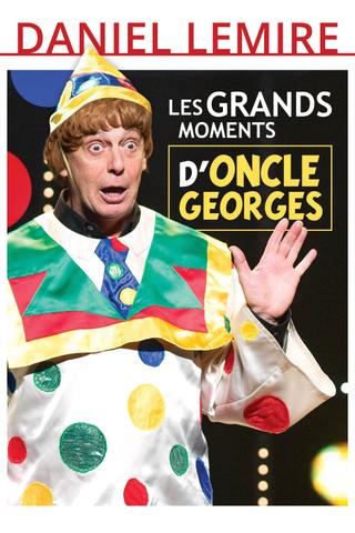 Les Grands Moments d'Oncle Georges poster