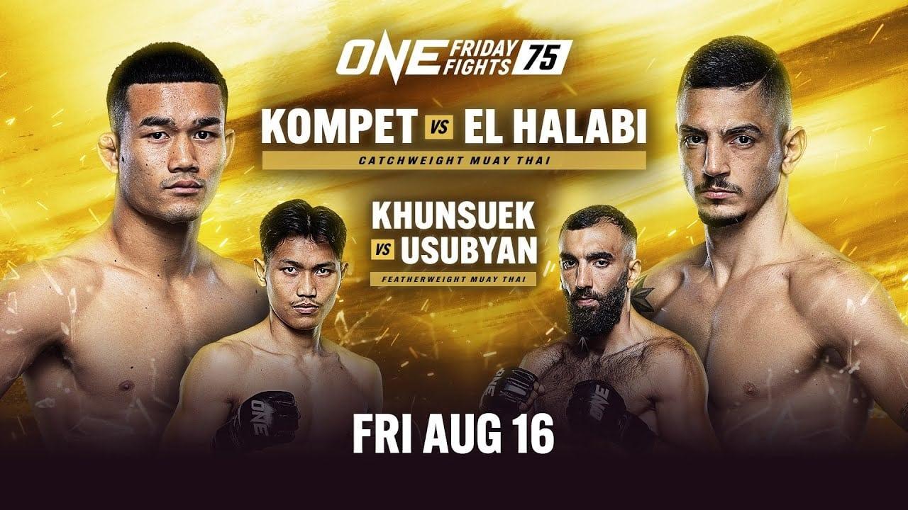 ONE Friday Fights 75: Kongsuk vs. El Halabi backdrop