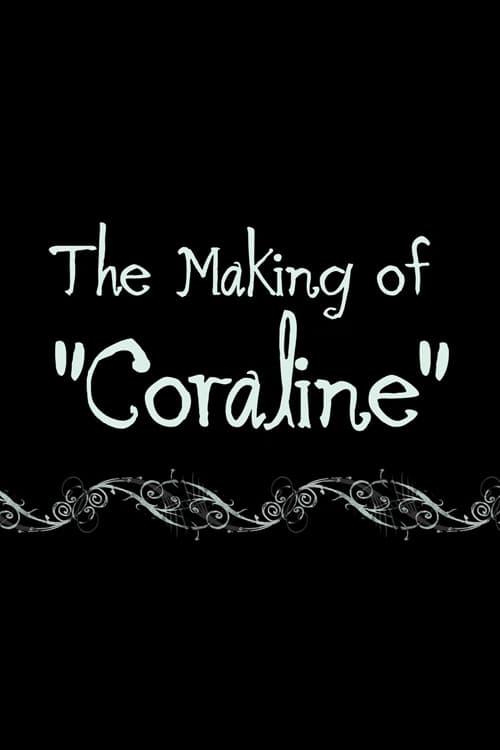 Coraline: The Making of 'Coraline' poster