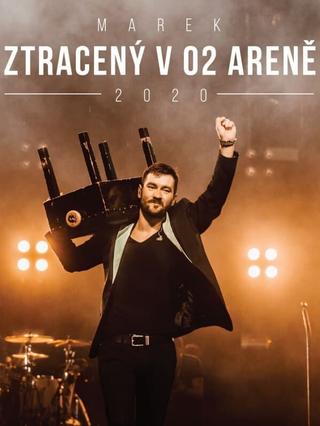 Marek Ztracený v O2 Aréně 2020 poster