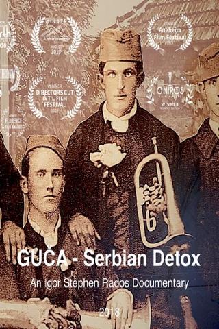 GUCA: Serbian Detox poster