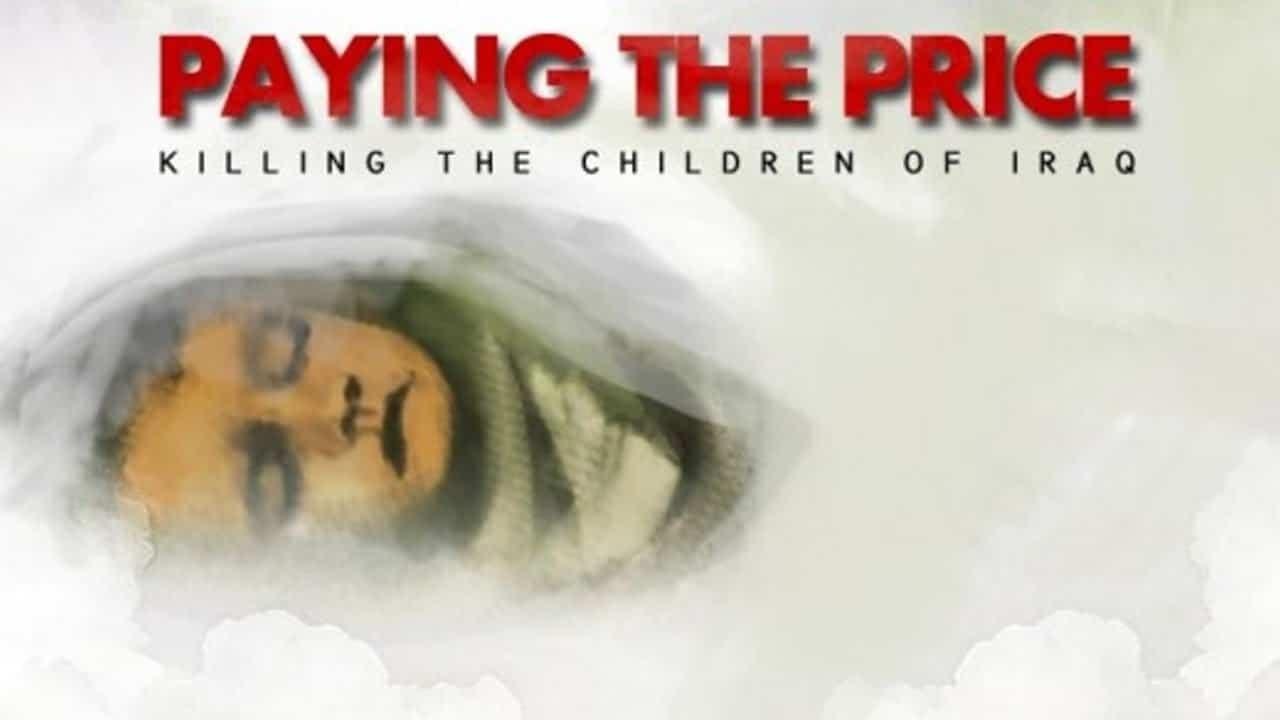 Paying the Price: Killing the Children of Iraq backdrop