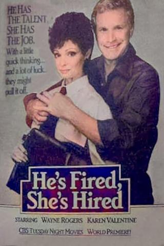 He's Fired, She's Hired poster