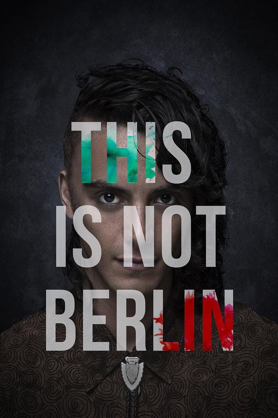 This Is Not Berlin poster