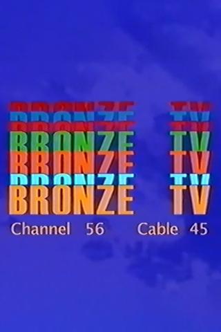 Bronze TV Channel 56 8/17/23 poster