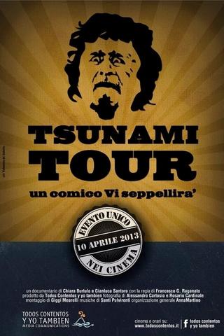 Tsunami Tour - Un comico vi seppellirà poster