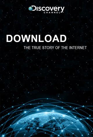 Download: The True Story of the Internet poster