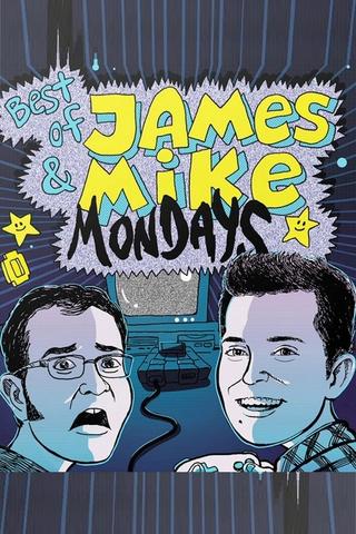 James & Mike Mondays poster