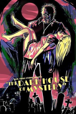 The Dark House of Mystery poster
