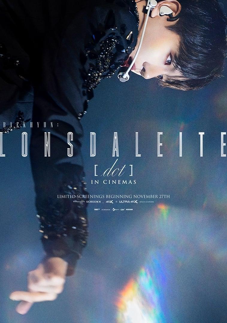 BAEKHYUN: Lonsdaleite [dot] IN CINEMAS poster