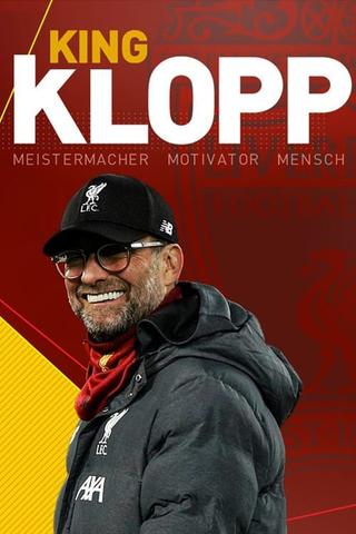 King Klopp: Master-maker, Motivator, Man poster