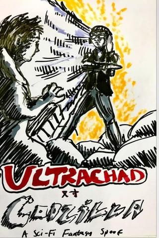 Ultrachad Vs Codzilla poster