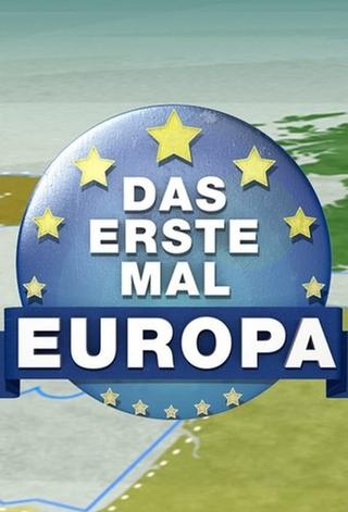 Das erste Mal ... Europa! poster