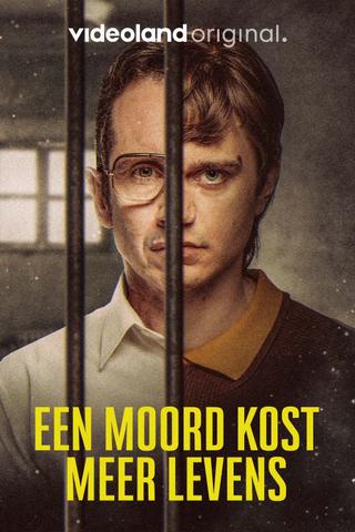 Een moord kost meer levens poster