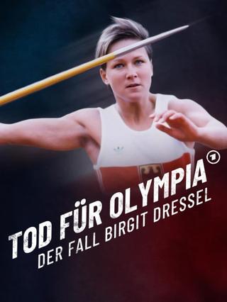 Tod für Olympia – Der Fall Birgit Dressel poster