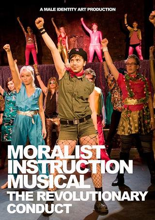 Moralist Instruction Musical: The Revolutionary Conduct poster