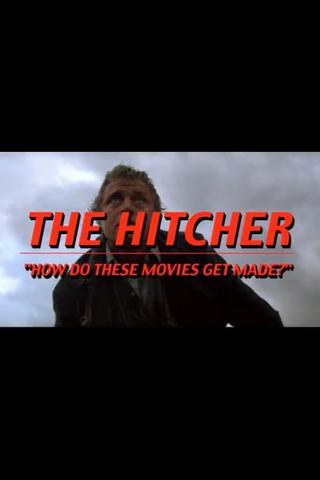The Hitcher: How Do These Movies Get Made? poster
