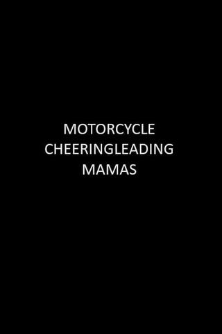 Motorcycle Cheerleading Mommas poster