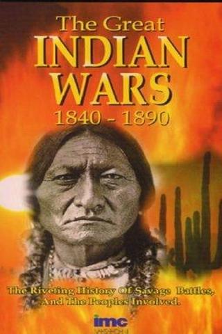 The Great Indian Wars 1840-1890 poster