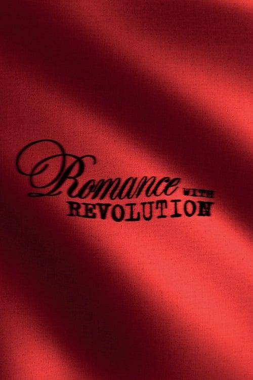 Romance with Revolution poster