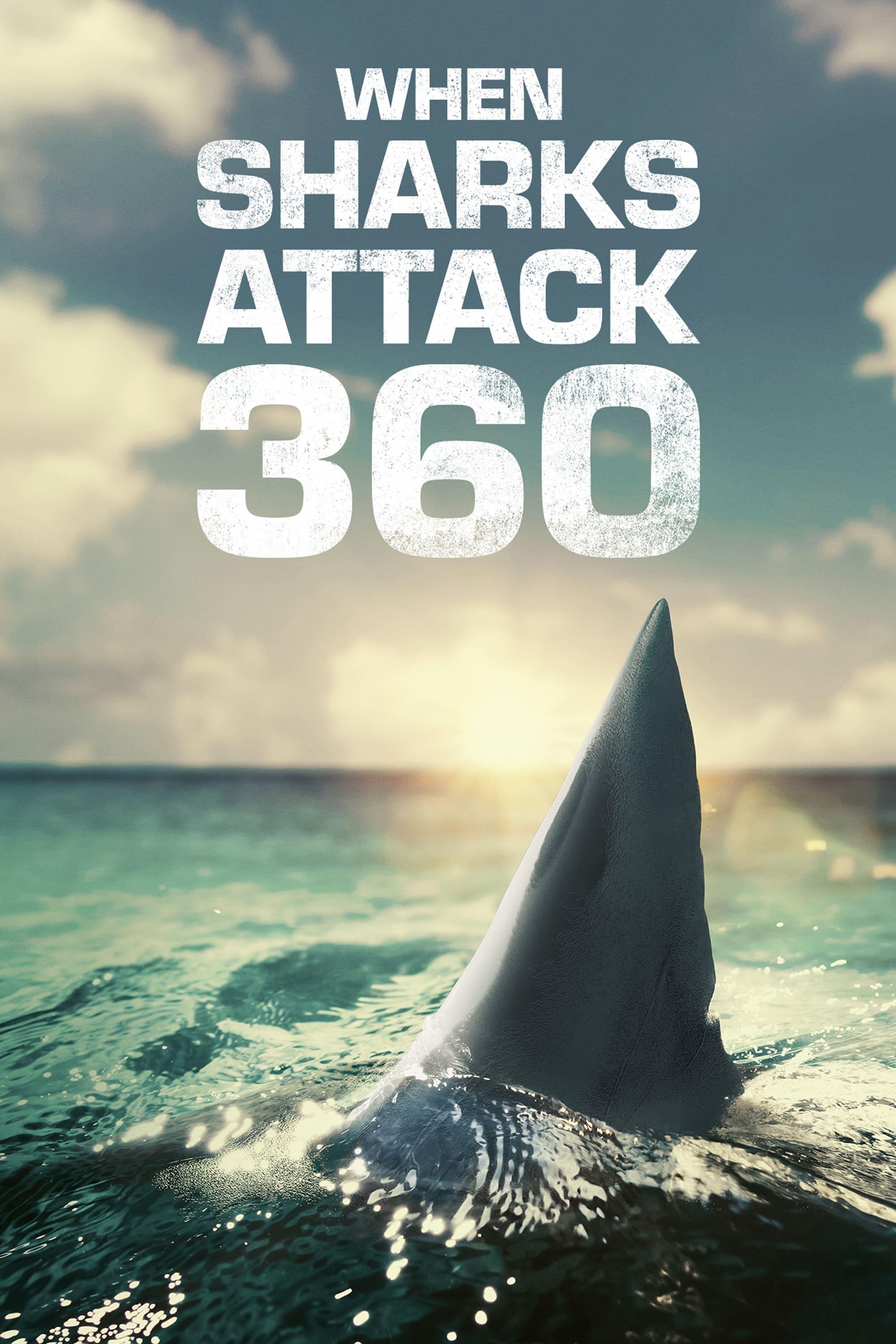 When Sharks Attack 360 poster
