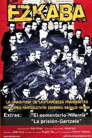 Ezkaba. La gran fuga de las cárceles franquistas poster