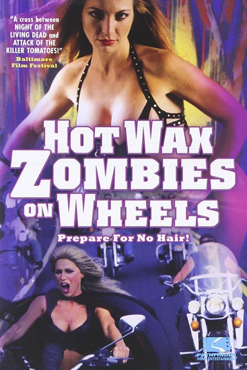 Hot Wax Zombies on Wheels poster