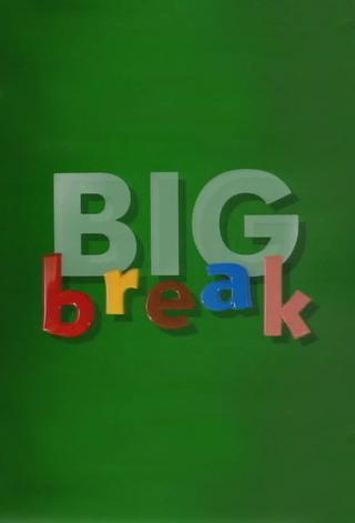 Big Break poster
