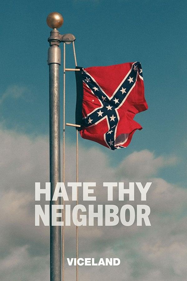 Hate Thy Neighbor poster