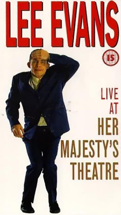 Lee Evans: Live At Her Majesty's Theatre poster