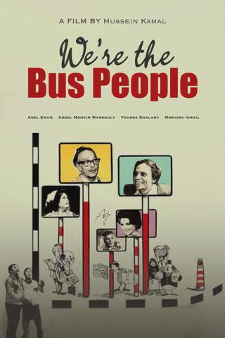 We Are the Bus People poster