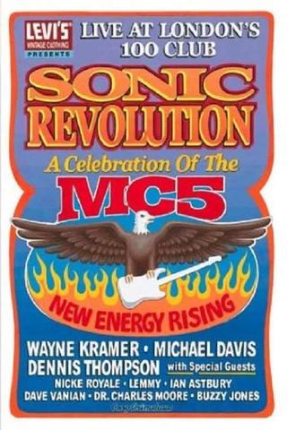 Sonic Revolution: A Celebration of the MC5 poster