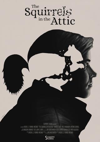 The Squirrels in the Attic poster