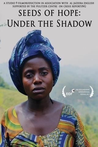 Under the Shadow: Seeds of Hope poster