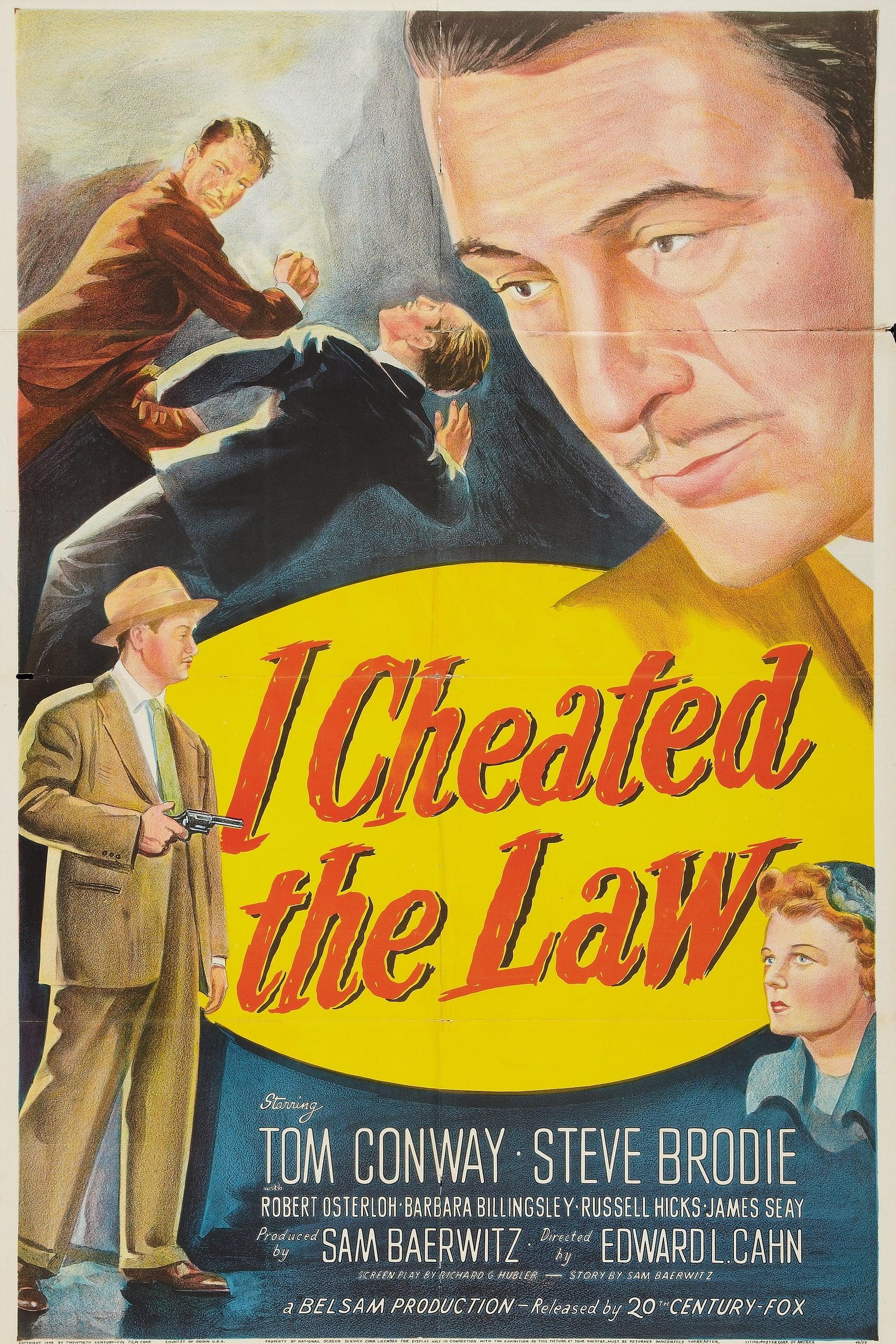 I Cheated the Law poster