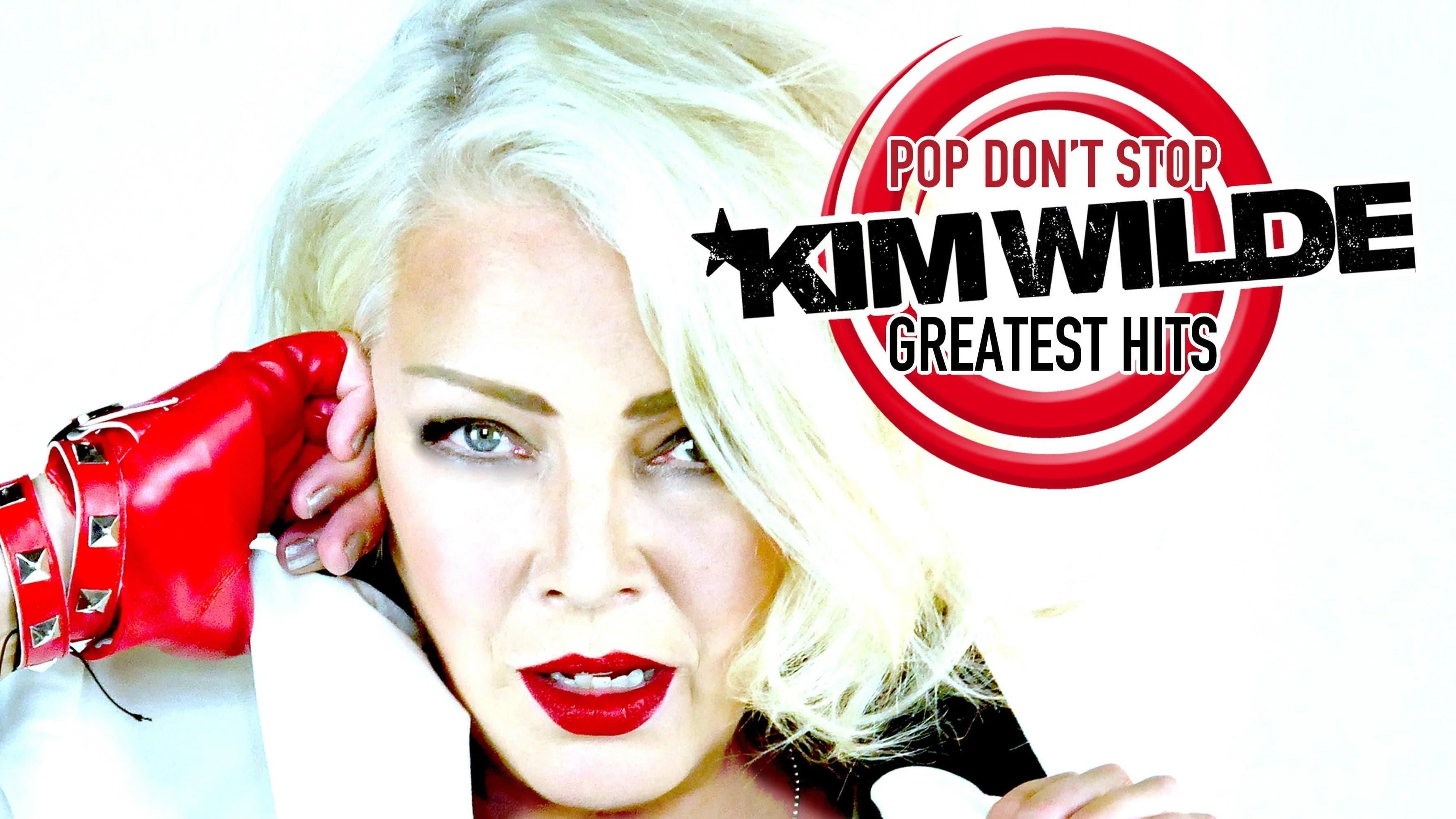 Kim Wilde: Pop Don't Stop - Greatest Hits backdrop